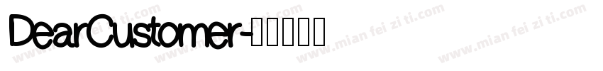 Dear Customer字体转换